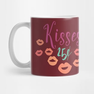 Kisses 25 Cents - Cute Valentine's Day T-shirt and Apparel Mug